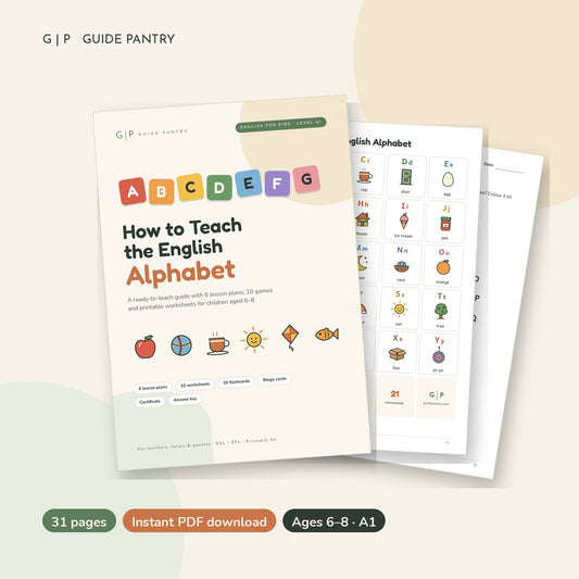 How to Teach the English Alphabet – Ready-to-Teach Guide for Kids 6–8 (PDF)
