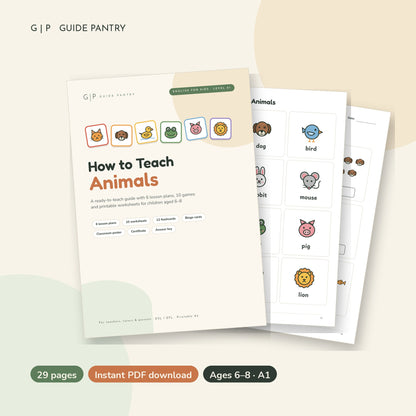 How to Teach Animals – Printable ESL Guide for Kids (Ages 6–8, A1)